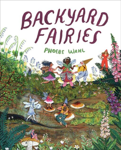 book cover of Backyard Fairies by Phoebe Wahl