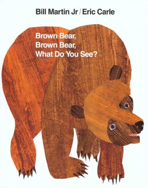 book cover of Brown Bear, Brown Bear, What Do You See?