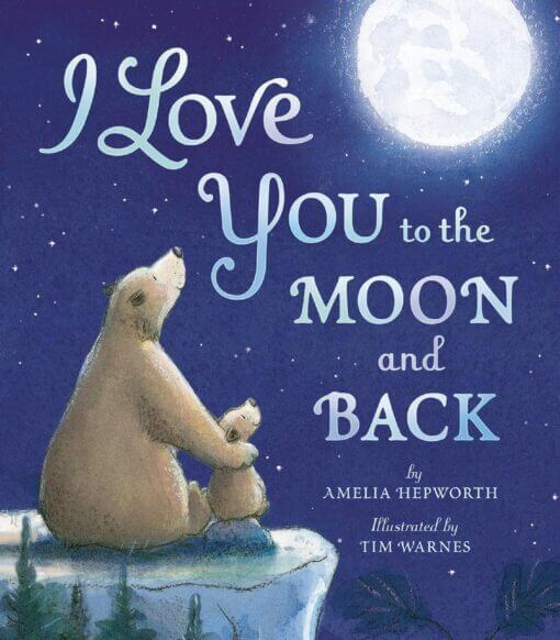 book cover of I Love You to the Moon and Back
