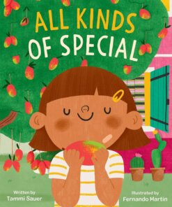 Book cover of All Kinds of Special showing a little girl holding a mango