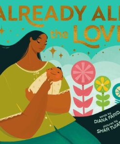 Book cover of Already All the Love showing a woman holding a baby