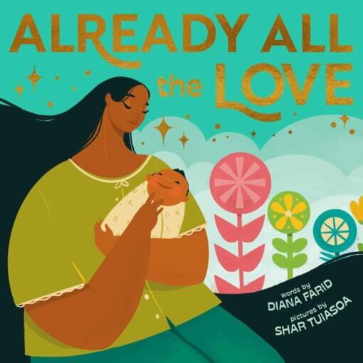 Book cover of Already All the Love showing a woman holding a baby