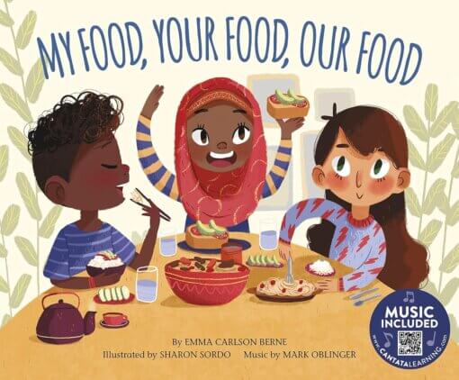 Book cover for My Food, Your Food, Our Food showing multicutural children sitting at a table with food
