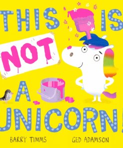 Book cover of This is NOT a Unicorn showing a unicorn painting on a wall