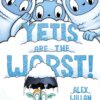 Book cover of Yetis Are the Worst! showing a little goblin standing under an umbrella with three yeti looking over him from above